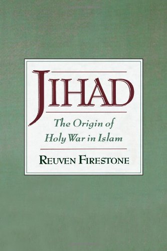 Jihad : the origin of holy war in Islam