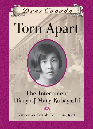 Torn apart : the internment diary of Mary Kobayashi