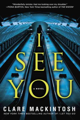 I see you : a novel
