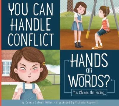 You can handle conflict : hands or words?