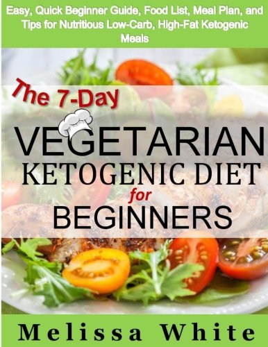 The 7-day vegetarian ketogenic diet for beginners